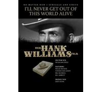 Der Hank Williams Film - I'll never get out of this world alive (OmU) [Alemania] [DVD]