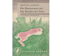 Der Hasenroman und Das Paradies der Tiere