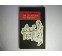 Der Hauptmann von Köpenick. Ein deutsches Märchen in drei Akten.