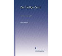 Der Heilige Geist: roman in zwei teilen: Volume 1
