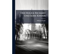 Der Heilige Richard Und Seine Kinder