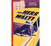 Der Herr Wälti: Der erste Fall