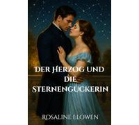 Der Herzog und die Sternenguckerin