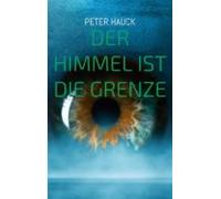 Der Himmel Ist Die Grenze (ebook)