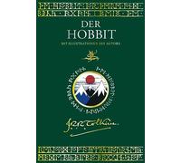 Der Hobbit Luxusausgabe: Mit Illustrationen des Autors | Luxusausgabe mit Illustrationen von J.R.R. Tolkien