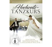 Der Hochzeits - Tanzkurs - Discofox, Wiener Walzer, Langsamer Walzer [DVD]