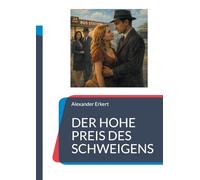 Der Hohe Preis Des Schweigens: 11