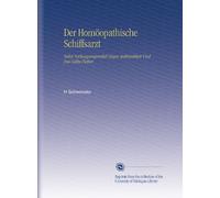Der Homöopathische Schiffsarzt: Nebst Vorbeugungsmittel Gegen Seekrankheit Und Das Gelbe Fieber.