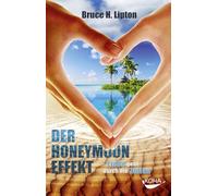 Der Honeymoon-Effekt: Liebe geht durch die Zellen