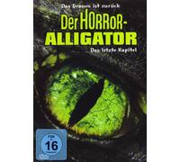 Der Horror-Alligator - Das letzte Kapitel [Alemania] [DVD]