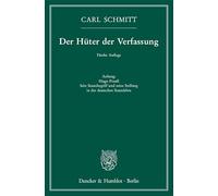 Der Hüter der Verfassung: Anhang: Hugo Preuß. Sein Staatsbegriff und seine Stellung in der deutschen Staatslehre