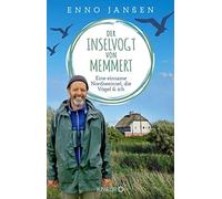 Der Inselvogt von Memmert: Eine einsame Nordseeinsel, die Vögel und (Tapa dura)