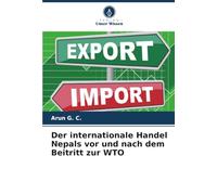 Der internationale Handel Nepals vor und nach dem Beitritt zur WTO