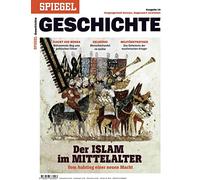 Der Islam im Mittelalter: SPIEGEL GESCHICHTE: 14