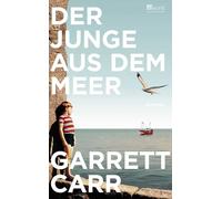 Der Junge aus dem Meer: Roman | "Perfekt für lange Lesetage am Meer." Elke Heidenreich
