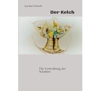 Der Kelch ein fantastisches Märchenbuch für Goß und Klein: Die Vertreibung der Schatten Licht und Schatten demonstrieren die Dualität unseres Lebens. Welcher Seite fühle ich mich mehr zugehörig?