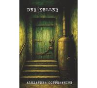 Der keller (Familiärer Terror)