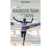 Der kenianische Traum vom Laufen