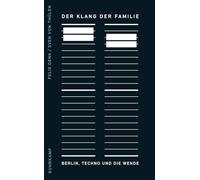 Der Klang der Familie: Berlin, Techno und die Wende: 4548