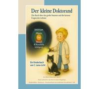 Der kleine Doktorand - Band 1 - Sonderedition Hardcover Premiumdruck: Heute erforscht er die Tiere in seiner Umgebung