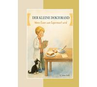 Der kleine Doktorand - Band 2: Wenn Essen zum Experiment wird