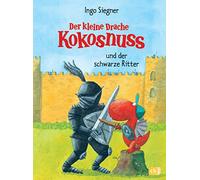 Der kleine Drache Kokosnuss 04 und der schwarze Ritter