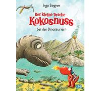 Der kleine Drache Kokosnuss 20 bei den Dinosauriern: Ein drachenstarkes Urzeitabenteuer für Kinder ab 6 Jahren