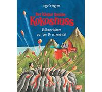 Der kleine Drache Kokosnuss 24- Vulkan-Alarm auf der Dracheninsel