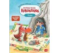 Der kleine Drache Kokosnuss - Abenteuer & Wissen - Die Piraten: Doppelband bestehend aus einem Abenteuer- und Sachbuch-Band: 4