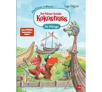 Der kleine Drache Kokosnuss - Abenteuer & Wissen - Die Wikinger: Doppelband bestehend aus einem Abenteuer- und Sachbuch-Band: 3