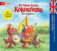 Der kleine Drache Kokosnuss - Das Songalbum: Englisch lernen mit dem kleinen Drachen Kokosnuss. - Sprach-Hörbuch mit Vokabelteil