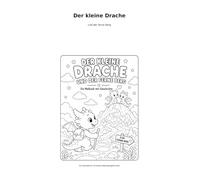 Der kleine Drache und der ferne Berg: Ein Malbuch mit Geschichte