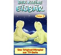 Der Kleine Eisbär, 3 (TV-Serie) [Casete]