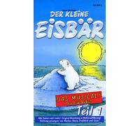 Der kleine Eisbär - Das Musical Teil 1 [Alemania] [VHS]