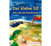 Der Kleine Elf - Kim Und Der Feuerdrache (ebook)