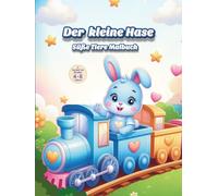 Der kleine Hase: Süße Tiere Malbuch