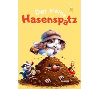Der kleine Hasenspatz: Ein buntes Vorleseerlebnis mit interaktivem Malbuch im Anschluss - für kleine kreative Entdecker
