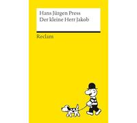 Der kleine Herr Jakob: Die besten Bildergeschichten über den kleinen Herrn mit Hut - zum Lachen, Nachdenken und Erzählen: 14655