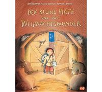 Der kleine Hirte und das Weihnachtswunder