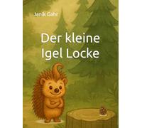 Der kleine Igel Locke