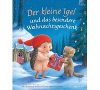 Der kleine Igel und das besondere Weihnachtsgeschenk: Zauberhafte Geschichte für die Winter- und Weihnachtszeit zum Vorlesen ab 3 Jahre. Der beliebte ... Igel über ein ungewöhnliches Geschenk.