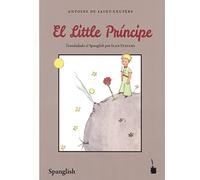 Der kleine Prinz. El Little Príncipe - Spanglish