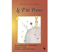 Der kleine Prinz. Le P'tit Prince: Croissant (Morterolais)