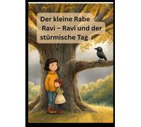 Der kleine Rabe Ravi - Ravi und der stürmische Tag