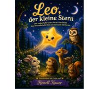 Der kleine Stern, der leuchten lernte: Untertitel: The Little Star Who Learned to Shine (Ein zweisprachiges Kinderbuch