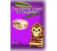 Der kleine Vogel Eli begleitet - Das Kirchenjahr von Advent bis Palmsonntag: Das Mitmach- & Malbuch zum Vorlesen und Gestalten für Kinder von 3-10 ... im B5-Format; liebevoll erzählt