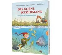 Der kleine Wassermann: Aufregung im Mühlenweiher: Ein Bilderbuchabenteuer ab 4 über Freundschaft, Mut und Zusammenhalt