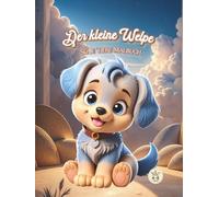 Der kleine Welpe: Süße Tiere Malbuch