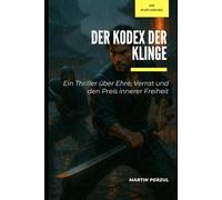 Der Kodex der Klinge: Eastside Thriller - Folge 2