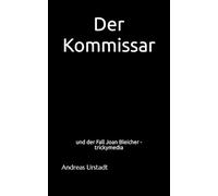 Der Kommissar: und der Fall Joan Bleicher - trickymedia